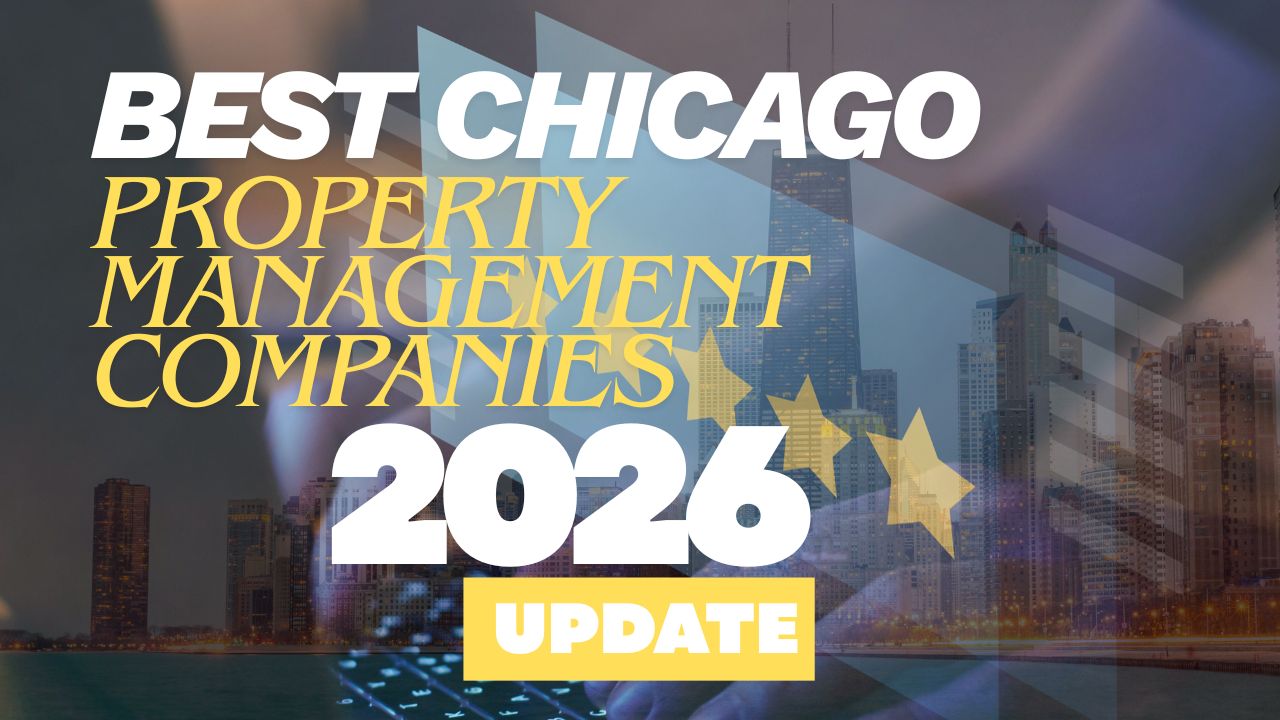 Best Property Management Companies in Chicago (Updated 2026 Guide)